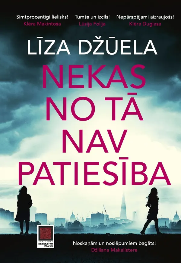 Nekas no tā nav patiesība