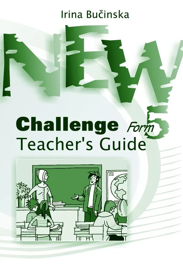 New Challenge Form 5. Teacher's Guide