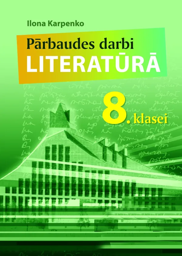 Pārbaudes darbi literatūrā 8. klasei