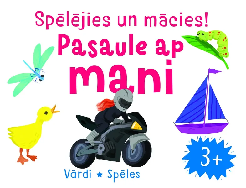 Pasaule ap mani. Spēlējies un mācies! (3+)