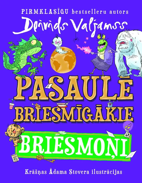 Pasaulē briesmīgākie briesmoņi