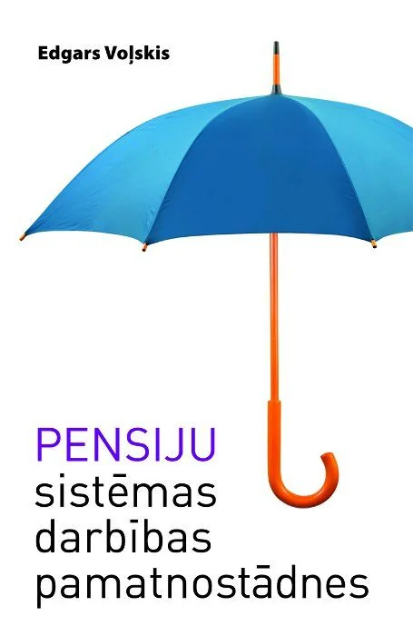 Pensiju sistēmas darbības pamatnostādnes