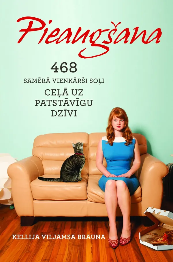 Pieaugšana. 468 samērā vienkārši soļi ceļā uz patstāvīgu dzīvi