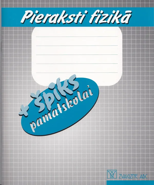 Pieraksti fizikā + špiks pamatskolai. Klade rūtiņu 48 lapas
