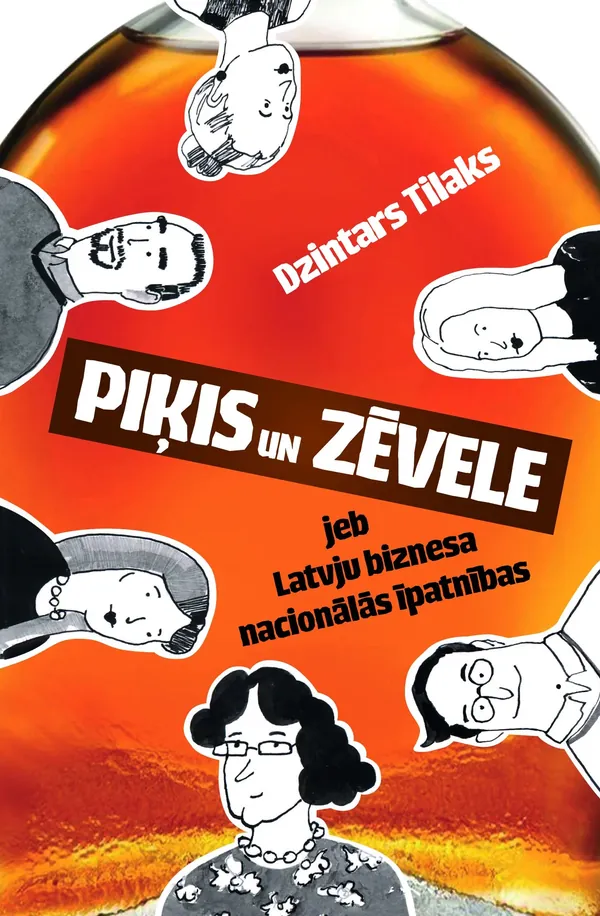 Piķis un zēvele jeb Latvju biznesa nacionālās īpatnības