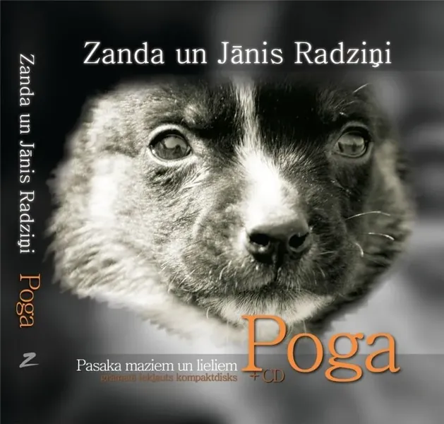 Poga. Pasaka lieliem un maziem