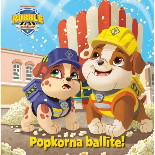 Popkorna ballīte. Rubble Crew