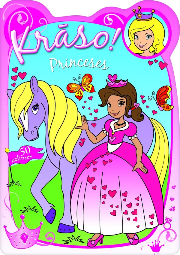 Princeses. Krāso!