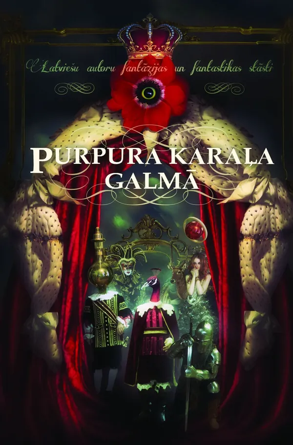 Purpura karaļa galmā. Latviešu autoru fantāzijas un fantastikas stāsti