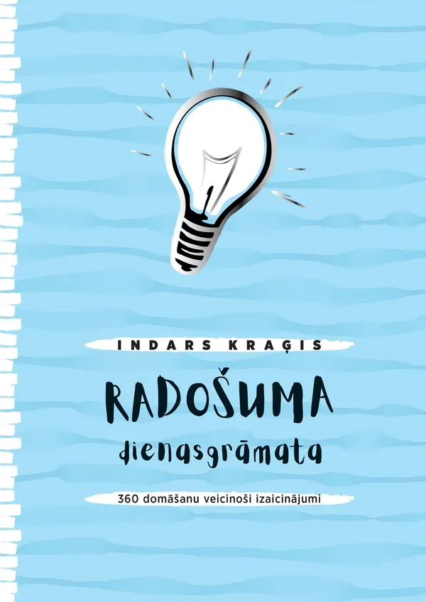 Radošuma dienasgrāmata. 360 domāšanu veicinoši izaicinājumi