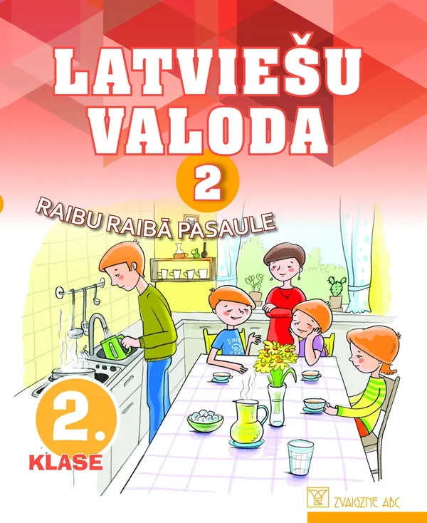 Latviešu valoda. 2. klase. 2. daļa. Mācību grāmata. Kompetenču pieeja. Raibu raibā pasaule