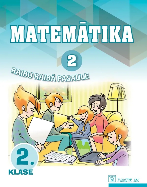 Matemātika. 2. klase. 2. daļa. Mācību grāmata. Kompetenču pieeja. Raibu raibā pasaule