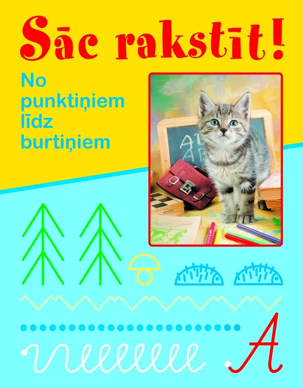 Sāc rakstīt! No punktiņiem līdz burtiņiem
