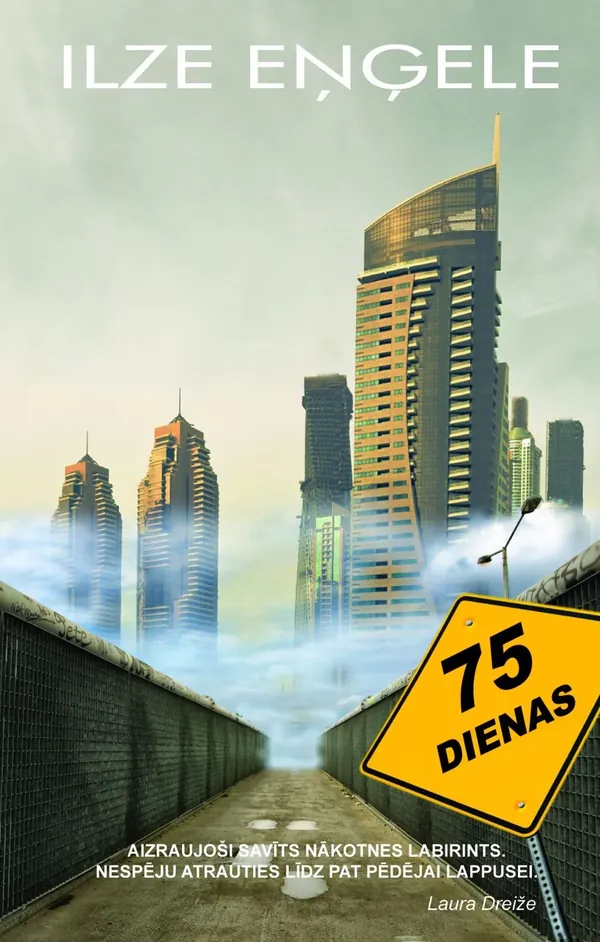 Septiņdesmit piecas dienas