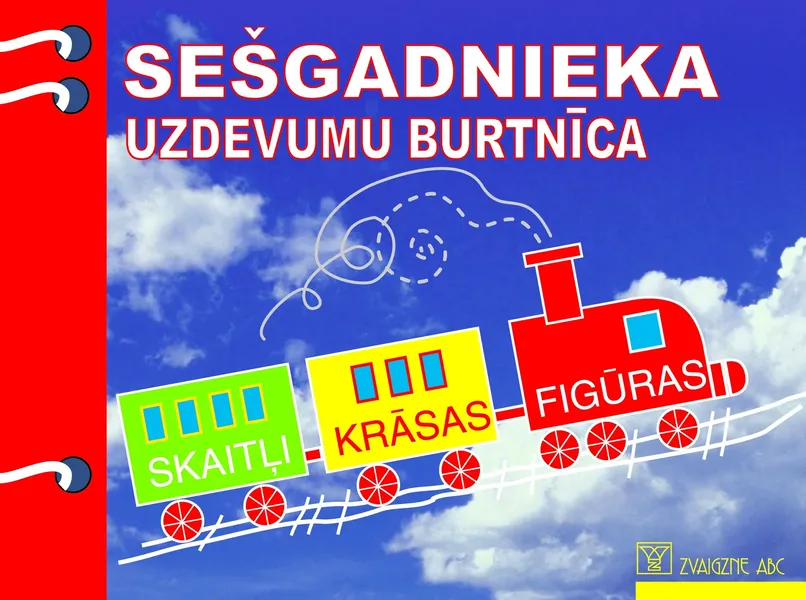 Sešgadnieka uzdevumu burtnīca. Skaitļi, krāsas, figūras