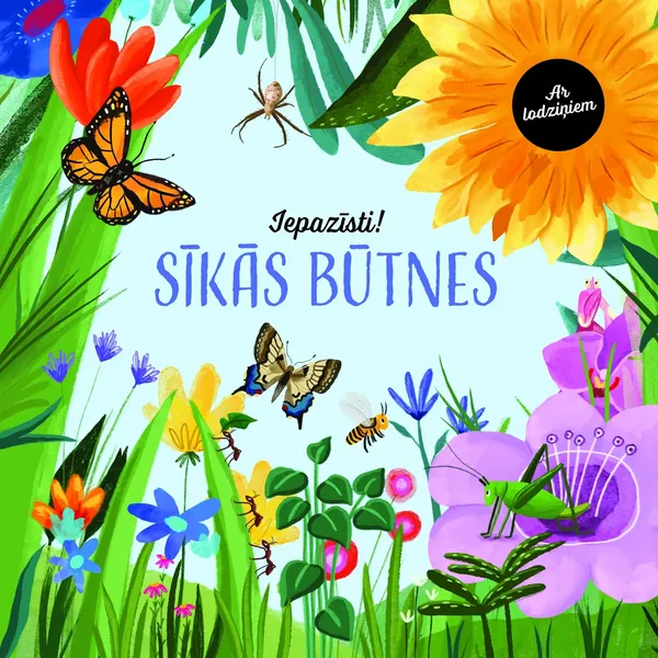 Sīkās būtnes. Iepazīsti!