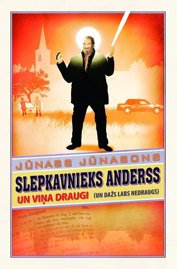 Slepkavnieks Anderss un viņa draugi (un dažs labs nedraugs)
