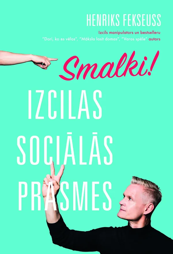 Smalki! Izcilas sociālās prasmes
