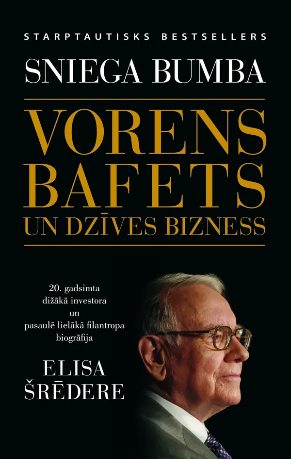 Sniega bumba. Vorens Bafets un dzīves bizness