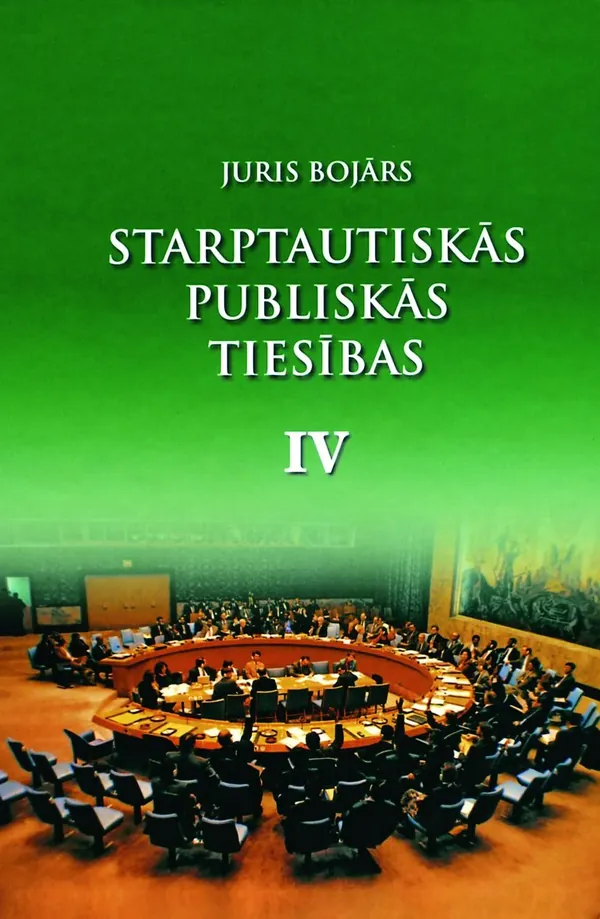 Starptautiskās publiskās tiesības, 4. daļa