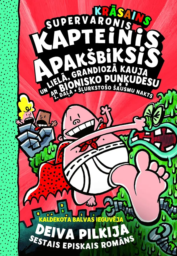 Supervaronis kapteinis Apakšbiksis, 6. 1. daļa. Krāsainas ilustrācijas