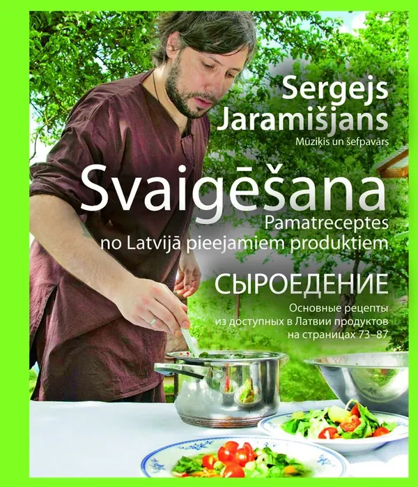 Svaigēšana. Pamatreceptes no Latvijā pieejamiem produktiem