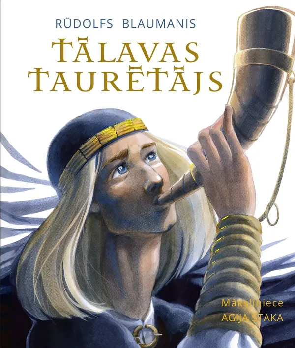 Tālavas taurētājs (māksliniece Agija Staka)