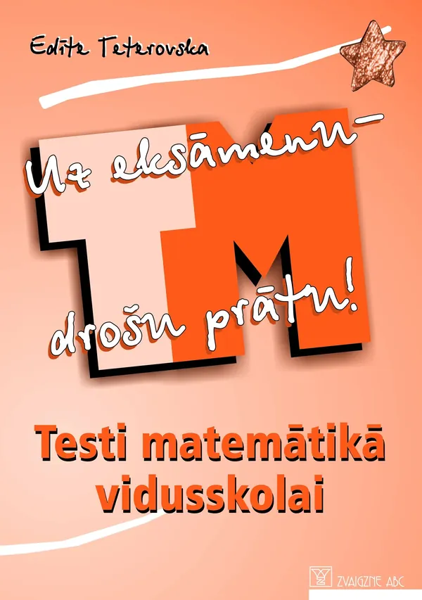 Testi matemātikā vidusskolai