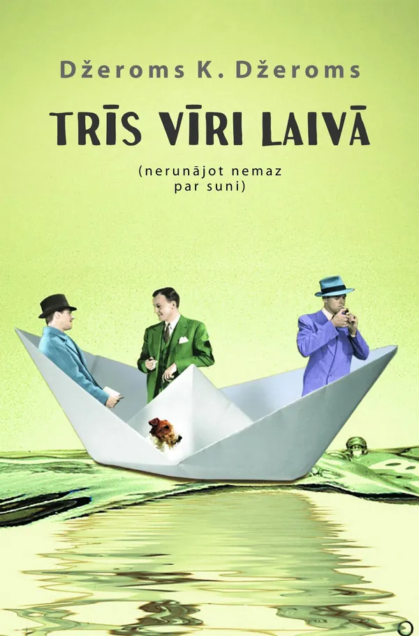Trīs vīri laivā (nerunājot nemaz par suni)
