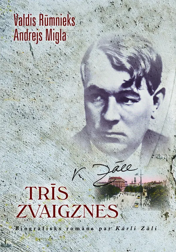 Trīs zvaigznes. Biogrāfisks romāns par Kārli Zāli