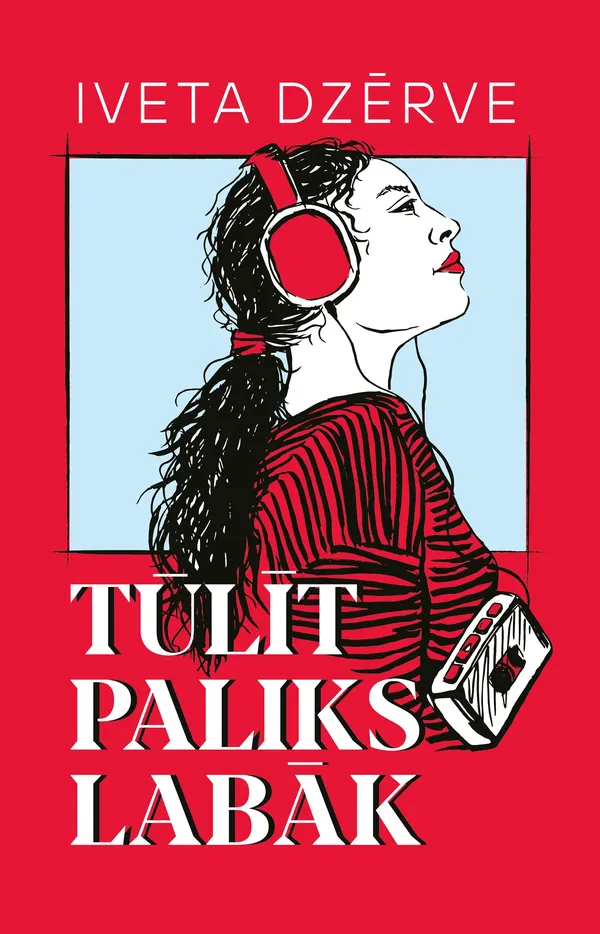 Tūlīt paliks labāk