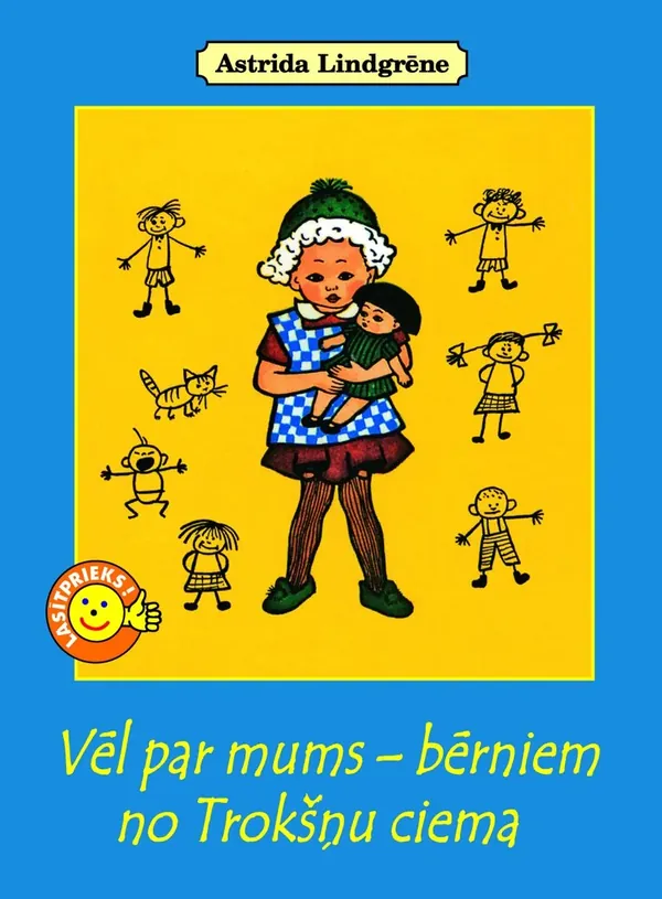 Vēl par mums – bērniem no Trokšņu ciema (Lasītprieks!)