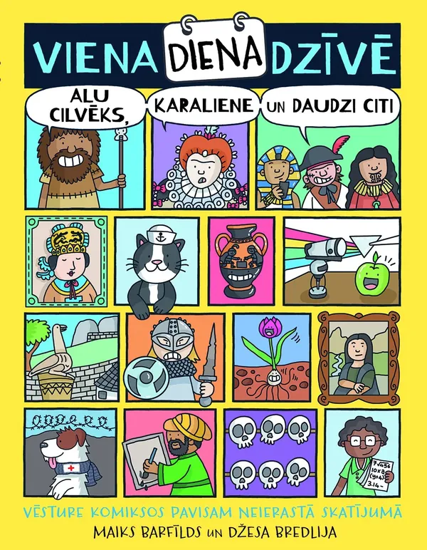 Viena diena dzīvē. Alu cilvēks, karaliene un daudzi citi