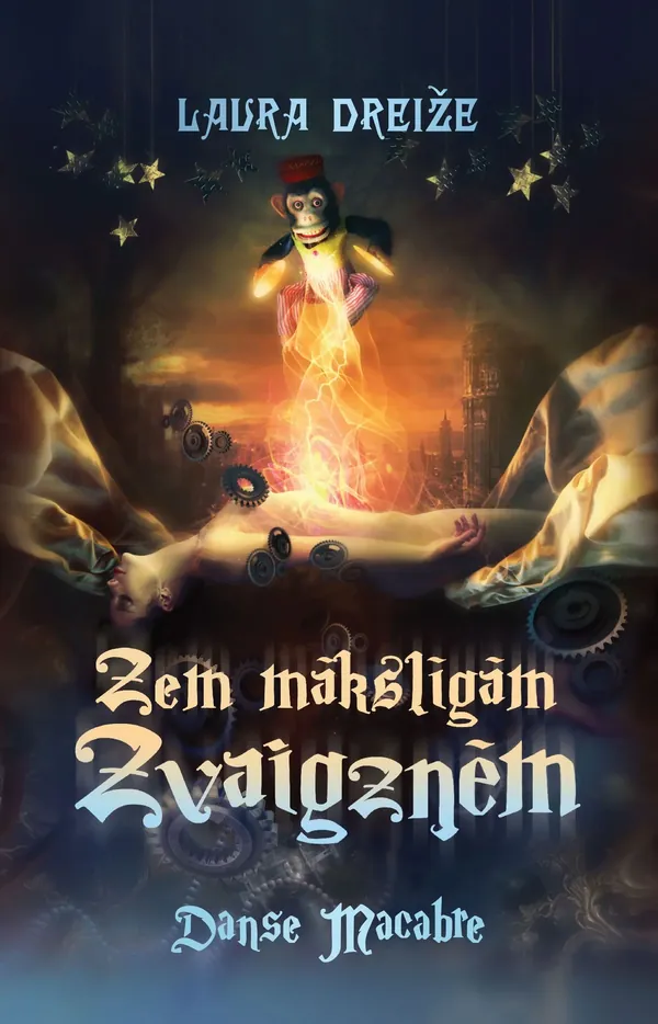 Zem mākslīgām zvaigznēm. Danse Macabre, 2